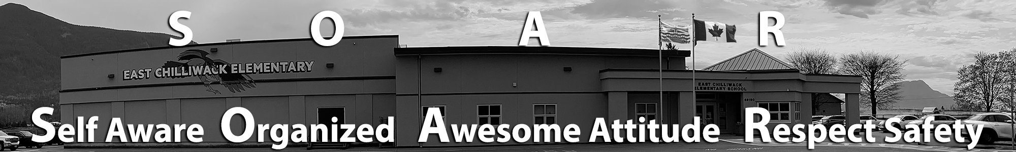 East Chilliwack School with SOAR motto